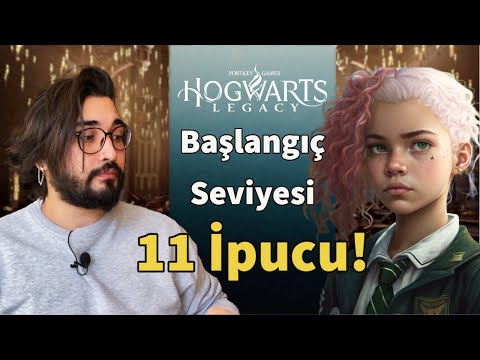 11 HOGWARTS LEGACY İPUCU! - Başlangıç Seviyesi 🪄