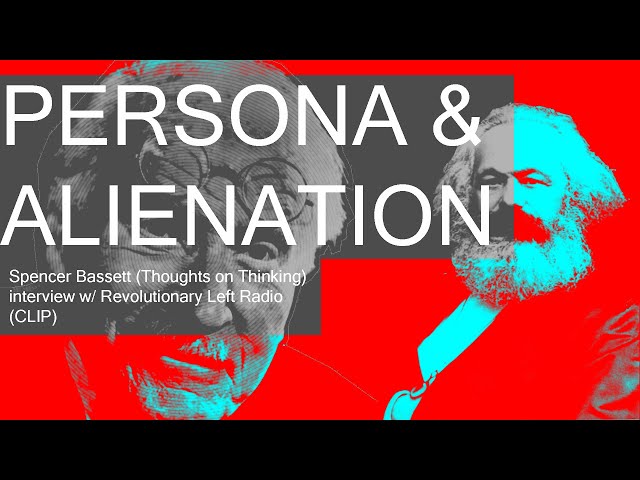 Carl Jung // Marxism: Persona u0026 Alienation | Interview Clip | Psychology u0026 Philosophy class=