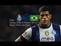 Hulk Goals, Skills and Assists 2010/14