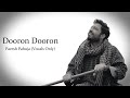 Dooron Dooron Karaoke by Paresh Pahuja 🎤