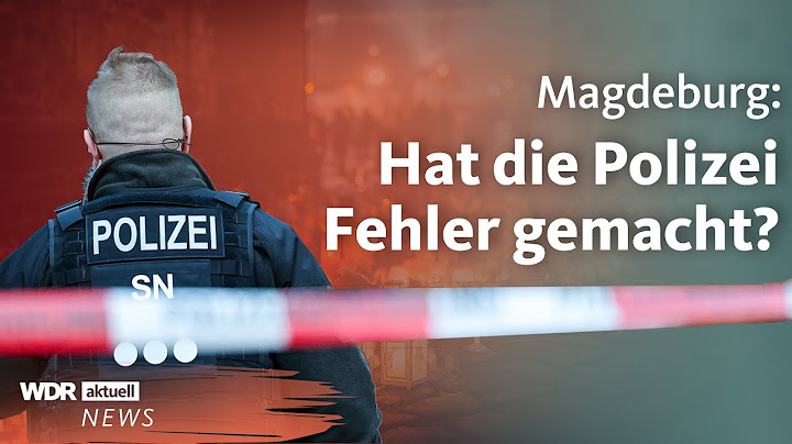 Angriff auf Weihnachtsmarkt in Magdeburg: Kritik an der Polizei-Arbeit | WDR Aktuelle Stunde