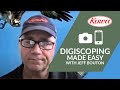 Smartphone digiscoping made easy with Jeff Bouton
