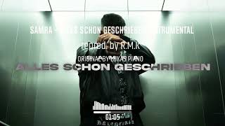 SAMRA - ALLES SCHON GESCHRIEBEN INSTRUMENTAL (reprod. by R.M.K)
