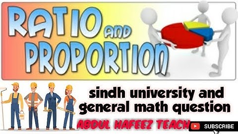 02 ratio and proportion question for general tests exp:- short+log method by abdul hafeez teach