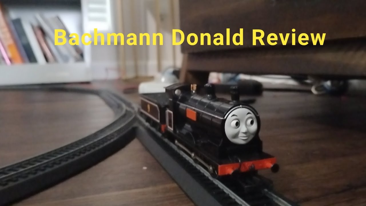 Bachmann Donald Unboxing and Review