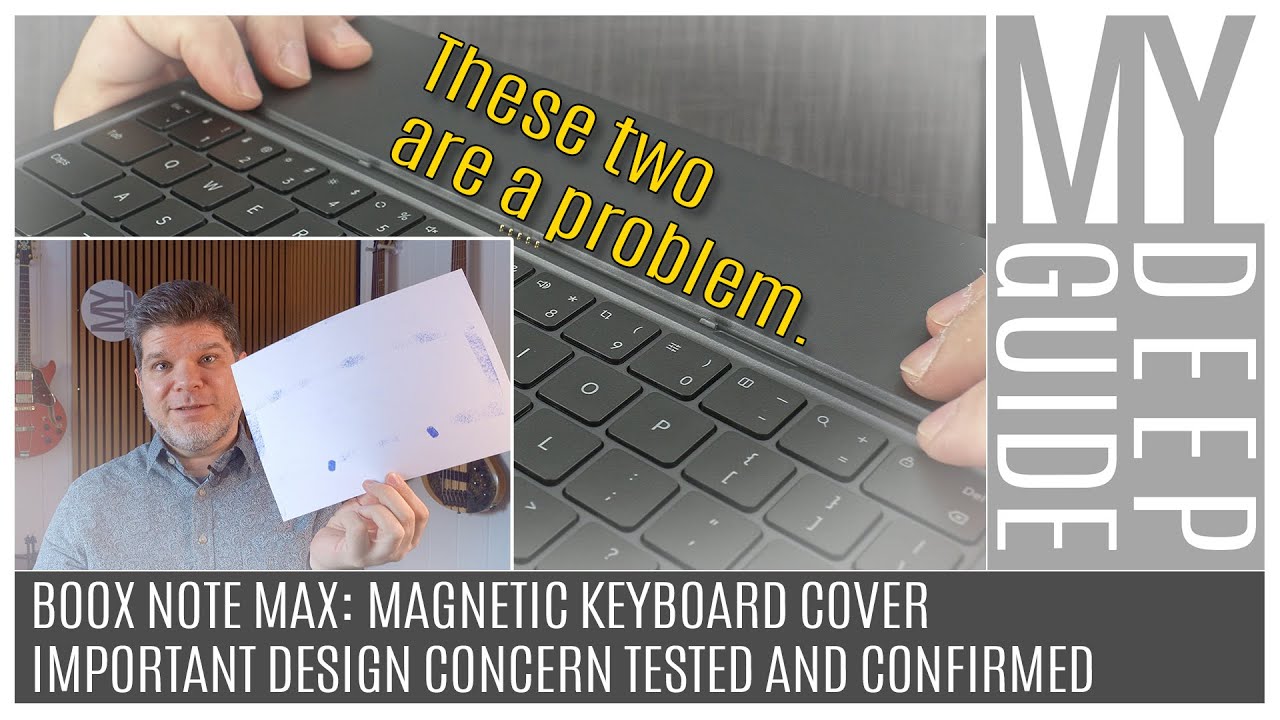 Boox Note Max Magnetic Keyboard Cover: Important Design Concern Tested and Confirmed