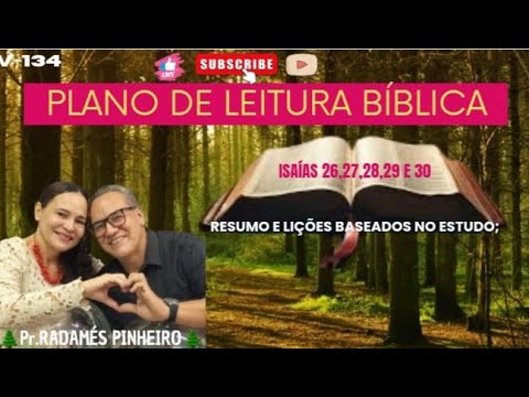 V-134 PLANO DE LEITURA BÍBLICA-ISAíAS 26,27,28,29 E 30 - YouTube