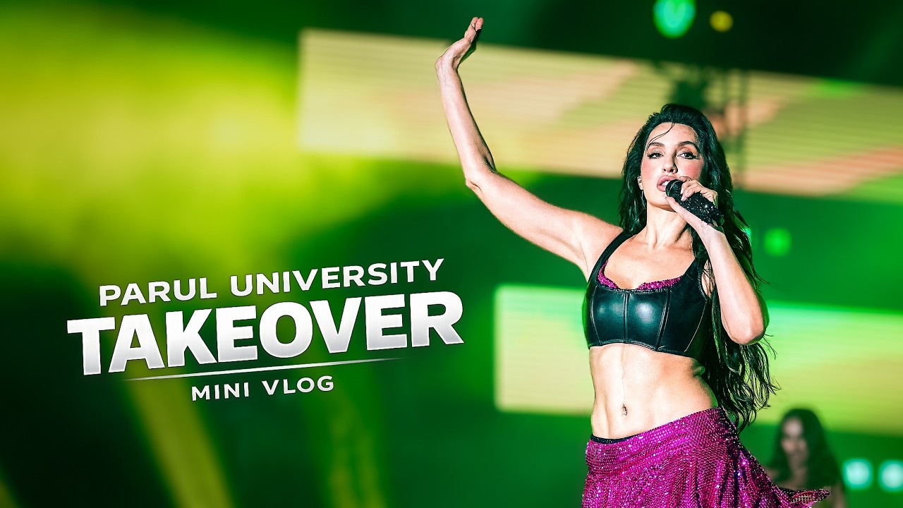 Parul University Turned Into a Concert Arena | Nora Fatehi #minivlog