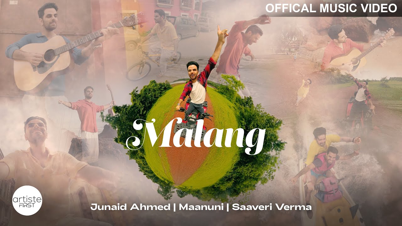 Malang Official Music Video | Junaid Ahmed I Maanuni Desai | Saaveri Verma