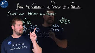 How to Convert a Percent to a Fraction | Part 2 of 2 | Convert 24.5% and 33 1/3% to a Fraction