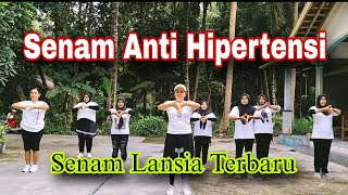 SENAM ANTI HIPERTENSI TERBARU  //SENAM LANSIA TERBARU