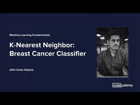 Machine Learning Fundamentals K Nearest Neighbor: Breast Cancer Classifier - Machine Learning Fundamentals K Nearest Neighbor: Breast Cancer Classifier