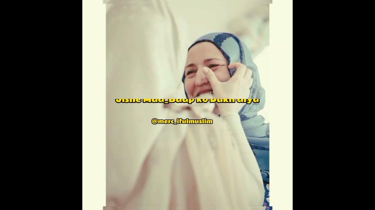 Jisne Maa Baap ko Dukh diya.uska Hashar😢😭#maa #islam #shorts - YouTube