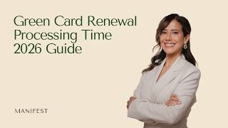 Green Card Renewal Processing Time 2026 Guide