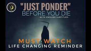 Watch Before You Die | life changing  reminder| tamil bayan with english subtitles| islam in minutes