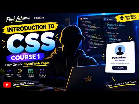 Introduction to CSS: Learn CSS Basics From Scratch | Course 1