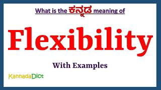 Flexibility Meaning in Kannada | Flexibility in Kannada | Flexibility in Kannada Dictionary | screenshot 5