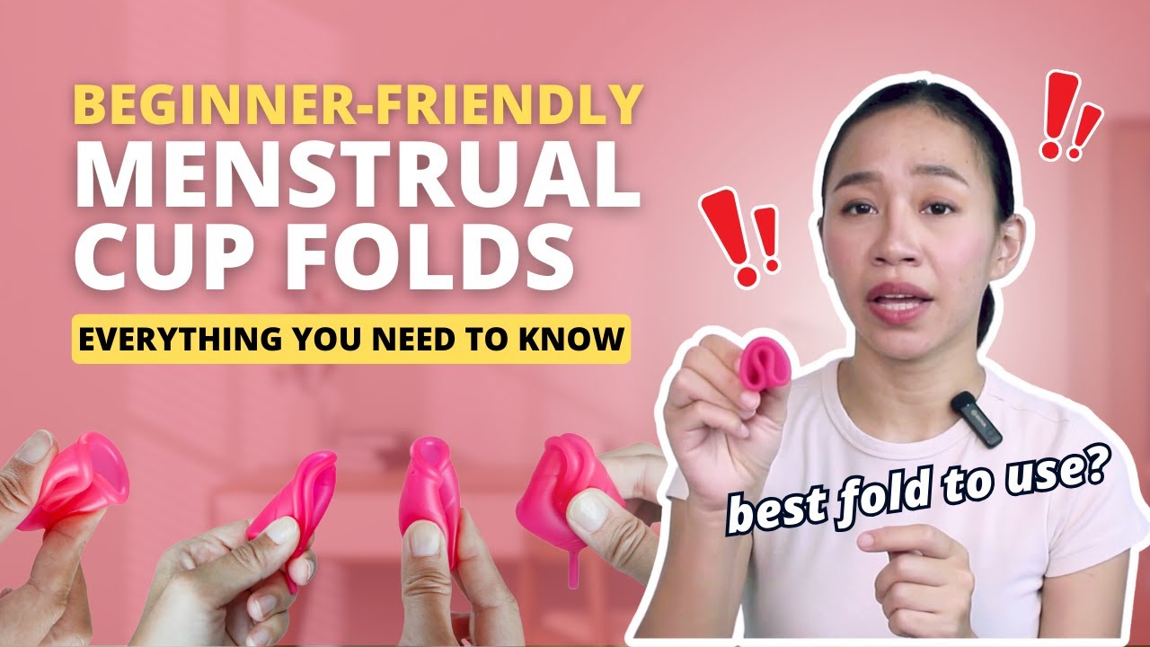 Unfold the Secrets The Most Effective Menstrual Cup Folds Revealed