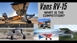 Vans RV-15, What is the competition? An overview of the RV-15 and a look at possible competitors