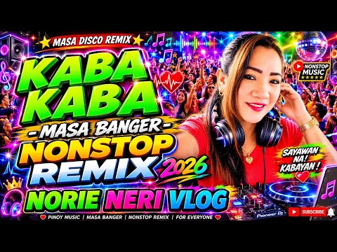 👉"KABA KABA MASA BANGER NONSTOP REMIX 2026🎶💃💥