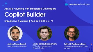 Copilot Builder: Ask Me Anything with Salesforce Developers | April 2024