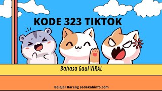 Arti bahasa gaul 323 yang Viral di Tiktok, Kode 323 Artinya Ternyata Serem!!!