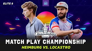 2021 DGPT MATCH PLAY CHAMPIONSHIP | ELITE8 | Calvin Heimburg vs. Nikko Locastro