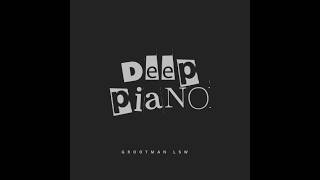 Deep Piano ( Feat Kea'Tonic )