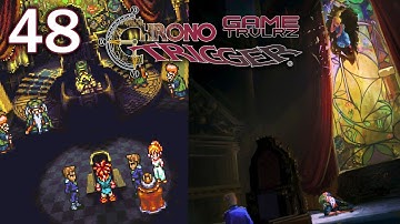 Saving the King | Episode 48 | Chrono Trigger