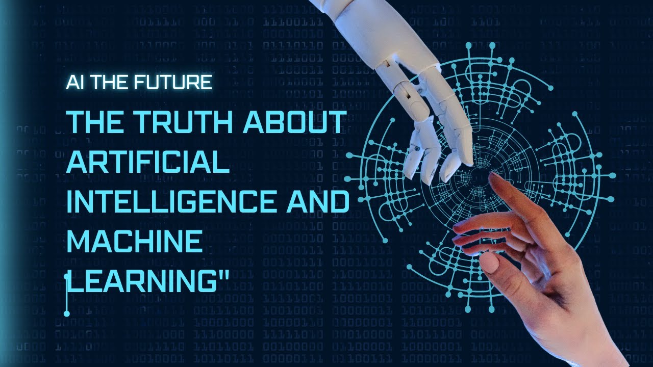 Artificial Intelligence and Machine Learning - YouTube