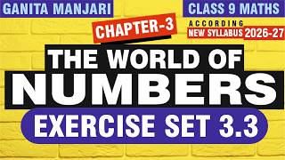 Exercise Set 3.3 Class 9 Ganita Manjari | Chapter 3 The World of Numbers | Full Solutions