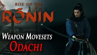 Rise of the Ronin - Weapon movesets (Odachi)