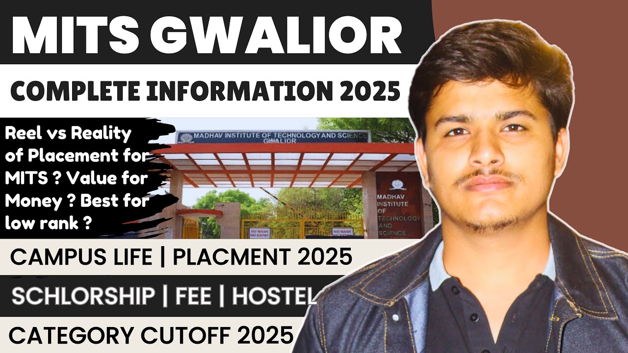 MITS Gwalior college review 2025, cutoff, placement 2025, fee, campus ...
