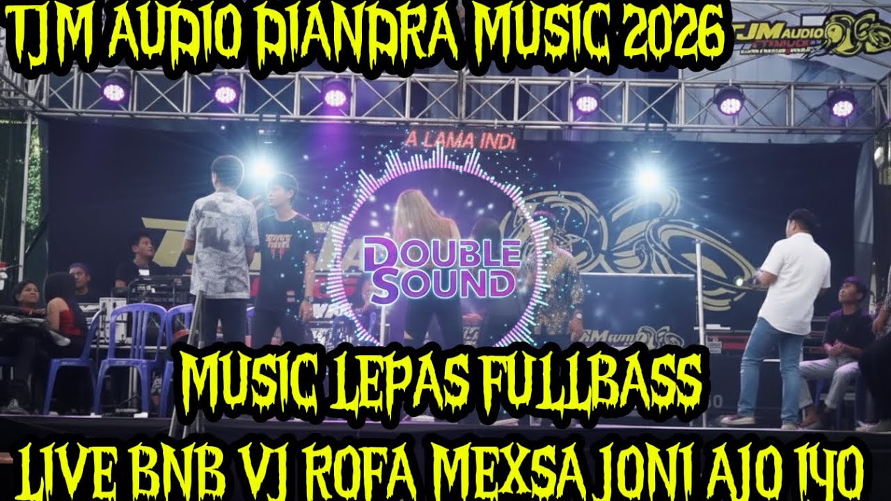 🌏TJM AUDIO LIVE BNB 2026‼️LAM-TENG VJ ROFA MEXSA AJO IYO DJ DEA MUSIC LEPAS##TJMAUDIO #trending #dj 