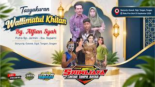 🔴📡LIVE CS. SRIWIJAYA // WALLIMATUL KHITAN 'ALFIAN SYAH' // JAYA ABADI  PRO AUDIO// NATA VIDEO HD