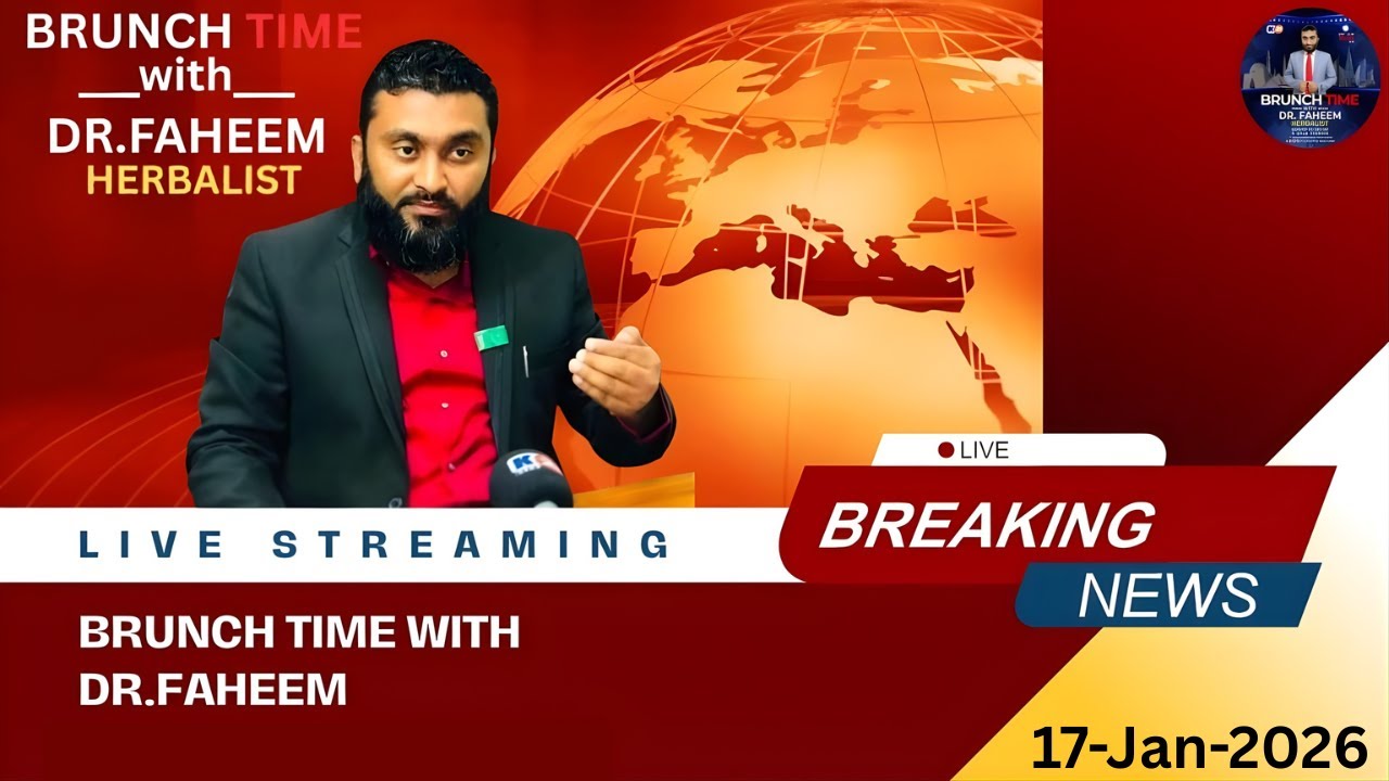 Brunch Time With Dr.Faheem Daily Headline 17th Jan 2026 - YouTube