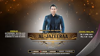 🔴Live Streaming ' AL-JAZEERAA ' Rabu 17 April 2024, Ds.Winduhaji, Kec.Sedong-Kab.Cirebon