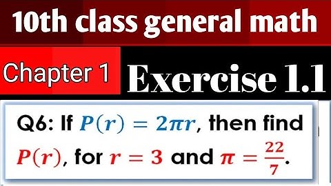 10th class general math chapter 1 Exercise 1.1 question 6 complete solve with professor Sufyan Ali 
