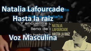 Hasta la raiz - Karaoke Guitar (Voz Masculina) - Natalia Lafourcade