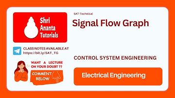 Signal Flow Graph in Control System I Shri Ananta Tutorials - Technical