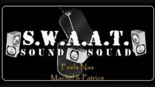 Machel & Patrice - Feels Nas