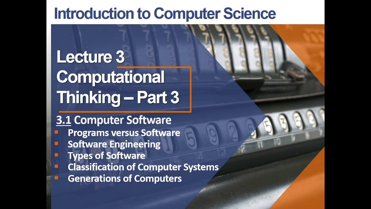 Intro. to CS & Programming | LECT 3.1: Software & Computer ...
