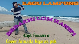 ||Lagulampung||Dedakhilomhanipi||CoverArmadangarspsk||Ciptfauzans||