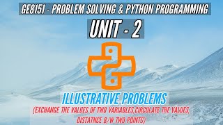 GE8151 | ILLUSTRATIVE PROBLEMS | PROBLEM SOLVING AND PYTHON PROGRAMMING | PSPP | TAMIL | UNIT2