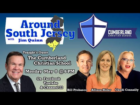 Around South Jersey with Jim Quinn - Cumberland Christian School