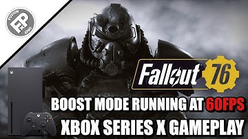 Fallout 76: FPS Boost - Xbox Series X Gameplay (60fps)