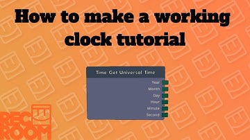 Rec Room - How to make a working clock