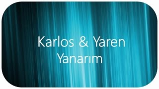 Karlos & Yaren - Yanarım Altyapısı