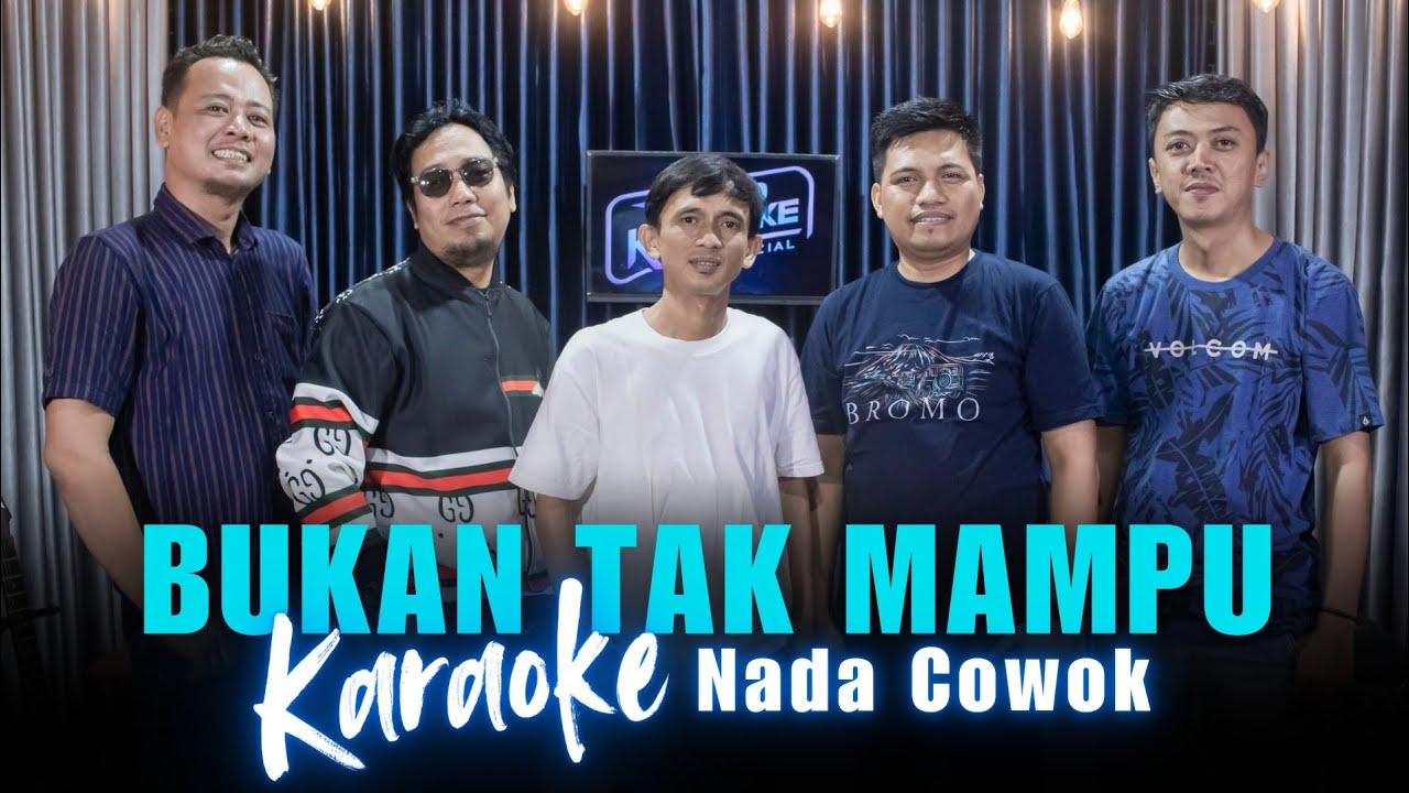 Karaoke Tanpa Vokal | BUKAN TAK MAMPU - MIRNAWATI | Nada Cowok/Pria | Lirik & Musik Jernih