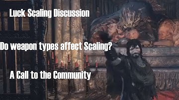 Dark Souls 3 Luck scaling explanation and discussion